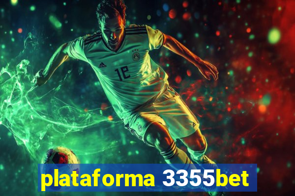 plataforma 3355bet